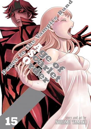 Dance in the Vampire Bund: Age of Scarlet Order Vol. 15                                                                                               <br><span class="capt-avtor"> By:Tamaki, Nozomu                                    </span><br><span class="capt-pari"> Eur:12,99 Мкд:799</span>